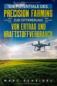 portada Die Potentiale des Precision Farming zur Optimierung von Ertrag und Kraftstoffverbrauch (in German)