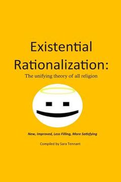 portada Existential Rationalization: The unified theory of all religion (en Inglés)