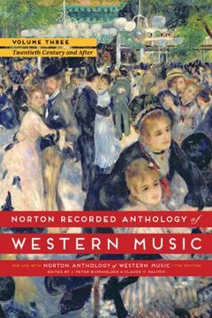 portada Norton Recorded Anthology of Western Music (Vol. 3: The Twentieth Century and After) (en Inglés)