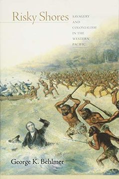 portada Risky Shores: Savagery and Colonialism in the Western Pacific (in English)
