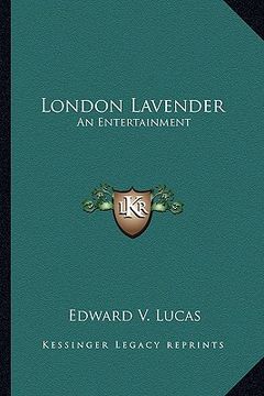 portada london lavender: an entertainment (en Inglés)