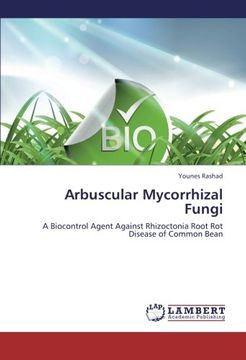 portada Arbuscular Mycorrhizal Fungi: A Biocontrol Agent Against Rhizoctonia Root Rot Disease of Common Bean