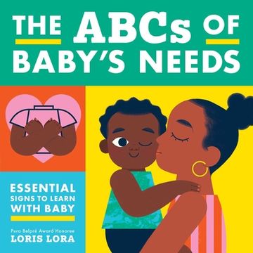 portada The Abcs of Baby's Needs: A Sign Language Book for Babies 