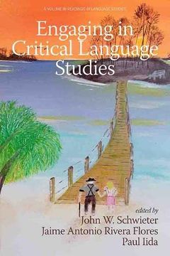 portada Engaging in Critical Language Studies (Readings in Language Studies) (in English)