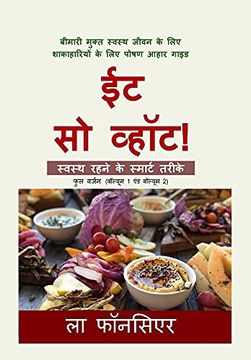 portada Eat so What! Swasth Rehne ke Smart Tarike (Full Version) (en Hindi)