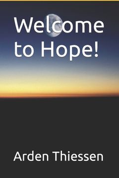 portada Welcome to Hope! (en Inglés)