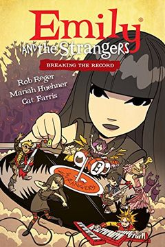 portada Emily and the Strangers Volume 2: Breaking the Record (in English)
