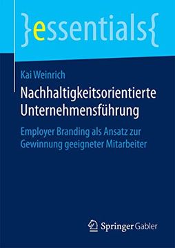 portada Nachhaltigkeitsorientierte Unternehmensführung: Employer Branding als Ansatz zur Gewinnung Geeigneter Mitarbeiter (in German)