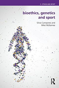 portada Bioethics, Genetics and Sport (Ethics and Sport) (en Inglés)