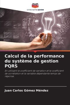 portada Calcul de la performance du système de gestion PQRS (en Francés)