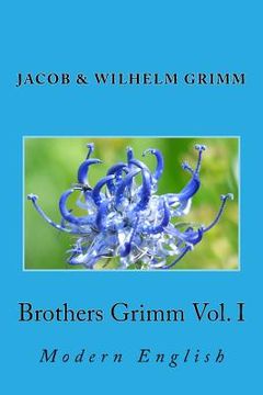 portada Brothers Grimm Vol. I: Modern English (en Inglés)