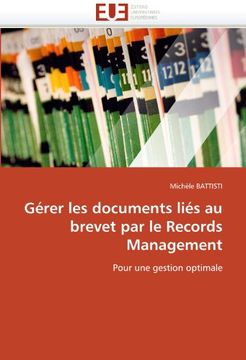 portada Gerer Les Documents Lies Au Brevet Par Le Records Management
