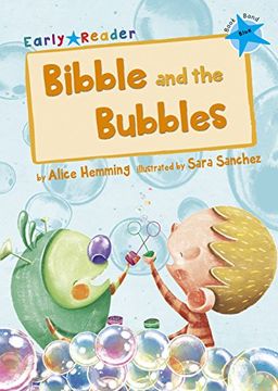 portada Bibble and the Bubbles: (Blue Early Reader) (Blue Band) (en Inglés)
