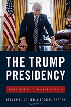 portada The Trump Presidency: Outsider in the Oval Office (en Inglés)