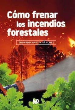 portada Cómo Frenar los Incendios Forestales (in Spanish)