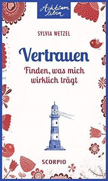 portada Vertrauen: Finden, was Mich Wirklich Trägt (Achtsam Leben) (in German)