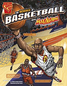 portada The Science of Basketball with Max Axiom, Super Scientist (The Science of Sports with Max Axiom)
