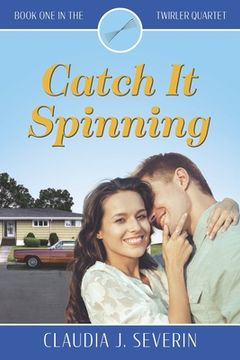 portada Catch It Spinning (en Inglés)
