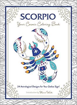 portada Scorpio: Your Cosmic Coloring Book: 24 Astrological Designs for Your Zodiac Sign! (en Inglés)