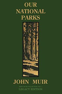 portada Our National Parks: Historic Explorations of Priceless American Treasures (The Doublebit John Muir Collection) (in English)