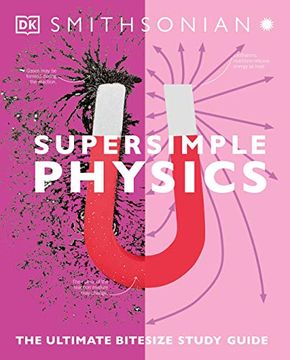 portada Super Simple Physics: The Ultimate Bitesize Study Guide (in English)