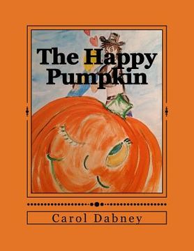 portada The Happy Pumpkin (en Inglés)