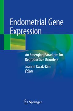 portada Endometrial Gene Expression: An Emerging Paradigm for Reproductive Disorders