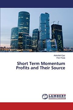 portada Short Term Momentum Profits and Their Source