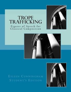 portada Trope Trafficking: Student Edition (en Inglés)