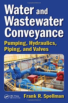 portada Water and Wastewater Conveyance: Pumping, Hydraulics, Piping, and Valves (in English)