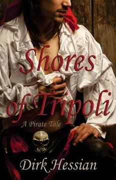 portada Shores of Tripoli: A Pirate Tale (en Inglés)