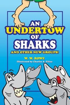 portada An Undertow of Sharks: And Other New Groups (en Inglés)