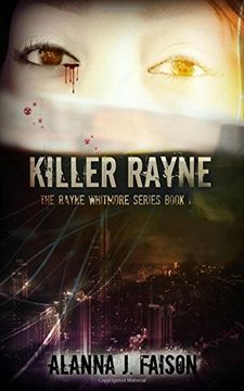 portada Killer Rayne: The Rayne Whitmore Series Book II: Volume 2
