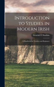 portada Introduction to Studies in Modern Irish: a Handbook for Teachers and Beginners (in English)
