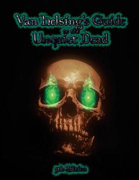 portada Van Helsing's Guide to the Unquiet Dead: Necromancy for 5th Edition (en Inglés)