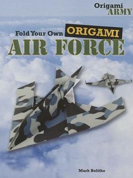 portada Fold Your Own Origami Air Force (en Inglés)