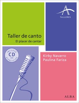 portada Taller de Canto: El Placer de Cantar (in Spanish)