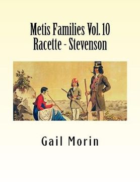 portada Metis Families Volume 10 Racette - Stevenson (en Inglés)