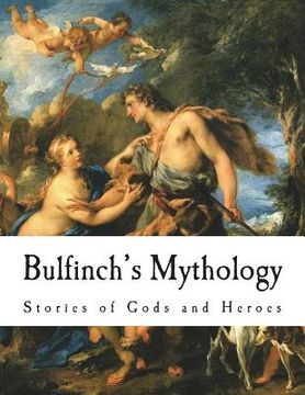 portada Bulfinch's Mythology: The Age of Fable (en Inglés)