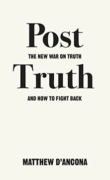 portada Post-Truth: The New War on Truth and How to Fight Back (in English)