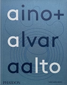 portada Aino + Alvar Aalto: A Life Together (en Inglés)