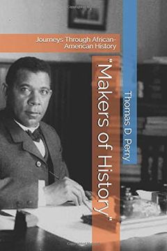 portada "Makers of History": Journeys Through African-American History (en Inglés)