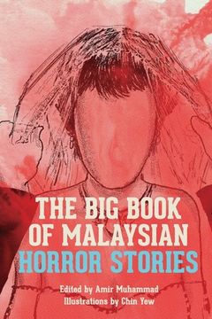 portada The Big Book of Malaysian Horror Stories (in English)