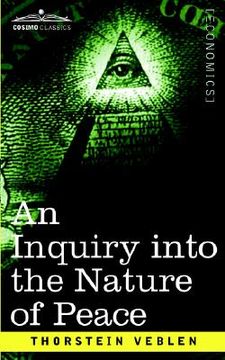 portada an inquiry into the nature of peace, and the terms of its perpetuation