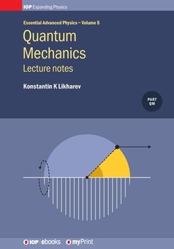 portada Quantum Mechanics: Lecture Notes, Volume 5: Lecture Notes, (en Inglés)