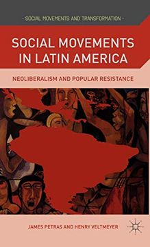 portada Social Movements in Latin America: Neoliberalism and Popular Resistance (Social Movements and Transformation) (in English)