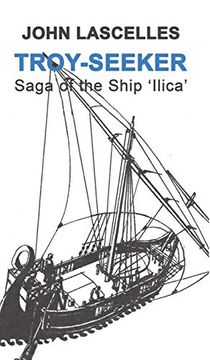portada Troy-Seeker: Saga of the Ship 'ilica' (en Inglés)