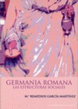 portada Germanía romana : las estructuras sociales