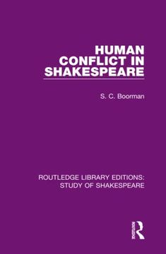 portada Human Conflict in Shakespeare (Routledge Library Editions: Study of Shakespeare) (en Inglés)