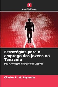 portada Estratégias Para o Emprego dos Jovens na Tanzânia (en Portugués)
